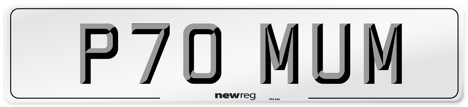 P70 MUM Number Plate from New Reg